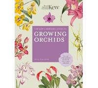 Philip Seaton The Kew Gardener's Guide to Growing Orchids (Copertina rigida)