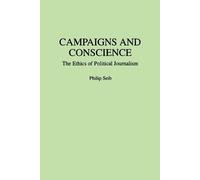 Philip Seib Campaigns and Conscience (Tascabile)