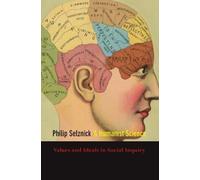 Philip Selznick A Humanist Science (Copertina rigida)