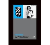 Philip Shaw Patti Smith's Horses (Tascabile) 33 1/3