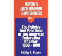 Philip Sheldon Fon History of the Labour Movement in the United Stat (Tascabile)