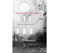 Philip Sheldrake Spaces for the Sacred (Tascabile)