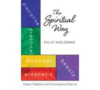 Philip Sheldrake The Spiritual Way (Tascabile)