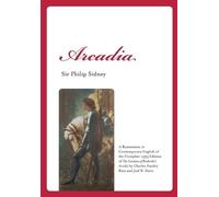 Philip Sidney Arcadia (Tascabile) Renaissance and Medieval Studies
