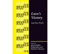 Philip Sidney Love's Victory (Tascabile) Revels Plays