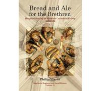 Philip Slavin Bread and Ale for the Brethren (Tascabile)