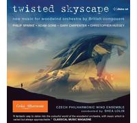 Philip Sparke Twisted Skyscape: New Music for Woodwind Orchestra By British (CD)