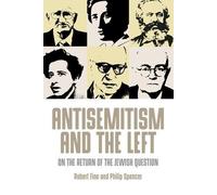 Philip Spencer Robert Fine Antisemitism and the Left (Copertina rigida)