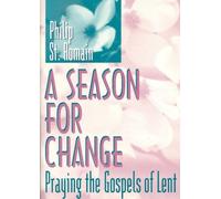 Philip St Romain A Season for Change (Tascabile)