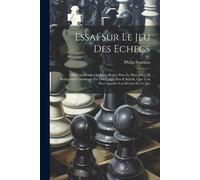 Philip Stamma Essai Sur Le Jeu Des Echecs (Tascabile)
