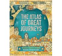 Philip Steele The Atlas of Great Journeys (Copertina rigida)
