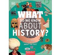 Philip Steele What Do We Know About History? (Copertina rigida) Why? Series