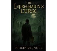 Philip Stengel The Leprechaun's Curse (Tascabile)