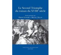 Philip Stewart Le Second Triomphe du roman du XVIIIe siècle (Tascabile)