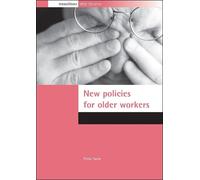 Philip Taylor New policies for older workers (Tascabile)