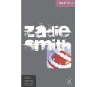 Philip Tew Zadie Smith (Tascabile) New British Fiction