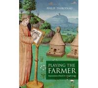 Philip Thibodeau Playing the Farmer (Copertina rigida)
