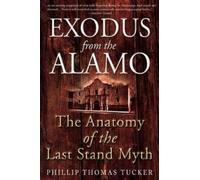 Philip Thomas Tucker Exodus from the Alamo (Tascabile)