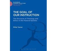 Philip Towner The Goal of Our Instruction (Copertina rigida)
