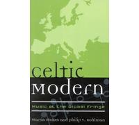 Philip V. Bohlman Celtic Modern (Tascabile)