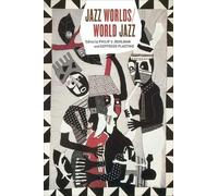Philip V. Bohlman Jazz Worlds/World Jazz (Tascabile)