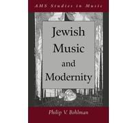 Philip V. Bohlman Jewish Music and Modernity (Copertina rigida)