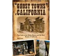 Philip Varney Ghost Towns of California (Tascabile)