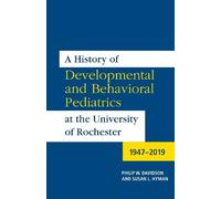 Philip W. David A History of Developmental and Behavioral Pediatrics (Tascabile)