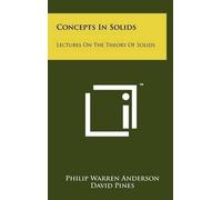 Philip Warren Anderson Concepts In Solids (Copertina rigida)
