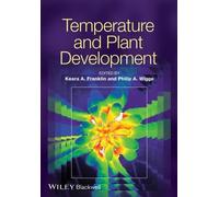 Philip Wigge Keara Franklin Temperature and Plant Development (Copertina rigida)