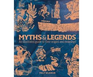 Philip Wilkinson Myths & Legends (Copertina rigida) DK Compact Culture Guides