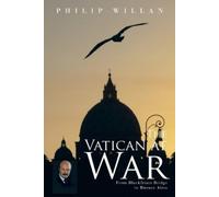 Philip Willan The Vatican at War (Tascabile)
