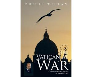 Philip Willan The Vatican at War (Tascabile)