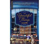 Philip William Stover The Beautiful Things Shoppe (Tascabile)