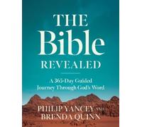 The Bible Revealed: A 365-day Guided Journey Through God's Word