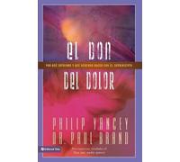 Philip Yancey El don del dolor (Tascabile)