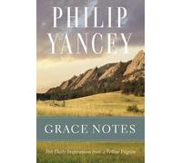 Philip Yancey Grace Notes (Tascabile)