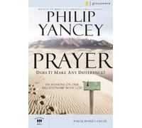 Philip Yancey Prayer Bible Study Participant's Guide (Tascabile)