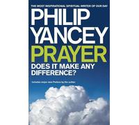 Philip Yancey Prayer (Tascabile)