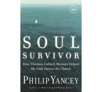 Philip Yancey Soul Survivor (Tascabile)
