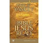 Philip Yancey The Bible Jesus Read Participant's Guide (Tascabile)