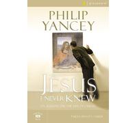 Philip Yancey The Jesus I Never Knew Bible Study Participant's Guide (Tascabile)