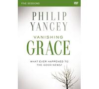 Philip Yancey Vanishing Grace Video Study (DVD)