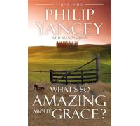 Philip Yancey What's So Amazing About Grace? Study Guide (Tascabile)