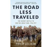 Philip Zelikow The Road Less Traveled (Tascabile)