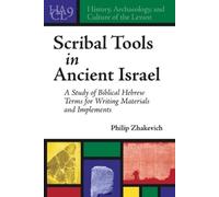 Philip Zhakevich Scribal Tools in Ancient Israel (Tascabile)