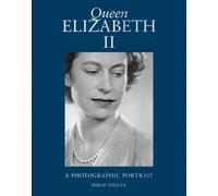 Philip Ziegler, Emma Blau – Queen Elizabeth II – Un ritratto fotografico – Copertina rigida