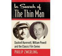 Philip Zwerling In Search of The Thin Man (Tascabile)