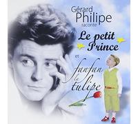 Philipe,Gerard - Le Petit Prince et Fanfan LA Tulipe