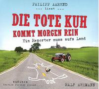 Philipp Ahrend - Die Tote Kuh Kommt Morgen Rein